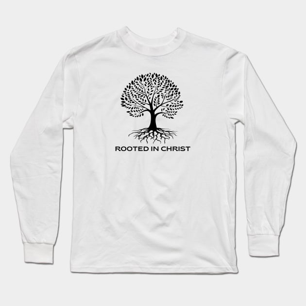 Rooted In Christ Long Sleeve T-Shirt by Faith & Freedom Apparel 